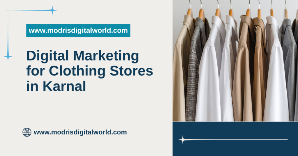 digital marketing for clothing stores in karnal (1)