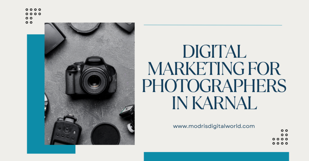 digital marketing for photographers in karnal